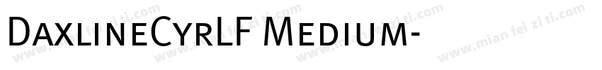DaxlineCyrLF Medium字体转换